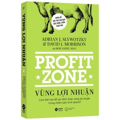 Sách: Vùng Lợi Nhuận của Adrian J. Slywotzky, David J. Morrison