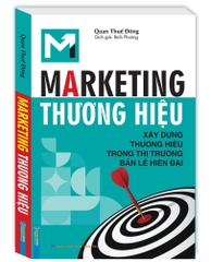 Sách: Marketing Thương Hiệu - Xây dựng thương hiệu trong thị trường bán lẻ hiện đại