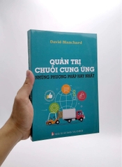 Sách : Quản trị chuỗi cung ứng - Những phương pháp hay nhất