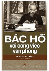 Sách : Bác Hồ với công việc văn phòng