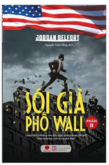 Sách : Sói Già Phố Wall _Jordan Belfort