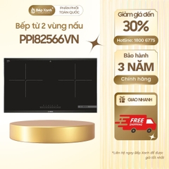 Bếp từ đôi Bosch PPI82566VN