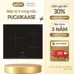 Bếp từ 3 Bosch PUC61KAA5E seri 2