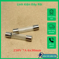 5 cái cầu chì ống 250V 7A kích thước 6x30mm