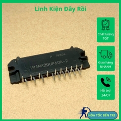 IRAMX20UP60A IRAMX20UP60A-2 IC CÔNG SUẤT (IPM) 600V 20A