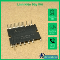 IC công suất PS21964-4S bảo hành 1 tháng