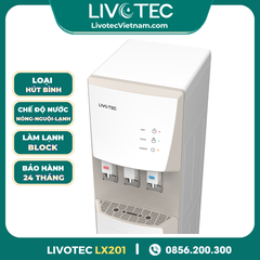 Cây Nước Nóng Lạnh Hút Bình Livotec LX201