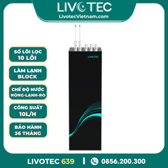Máy Lọc Nước Nóng Lạnh Livotec 639