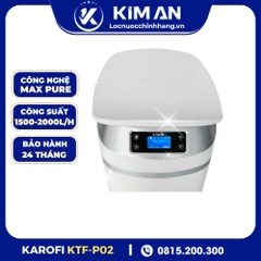 Lọc tổng trung tâm cao cấp Karofi KTF-P02