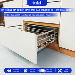 Giá Bát Tủ Dưới TAKI CẤP, Giá Bát Tủ Bếp Dưới - INOX 304 - Ray Âm Giảm Chấn - Bảo Hành Vĩnh Viễn - Có Thợ Lắp