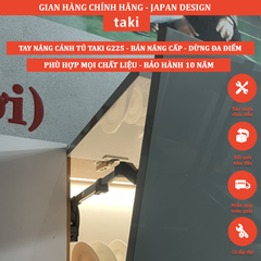 Tay Nâng Cánh Tủ TAKI G225, Bản Nâng Cấp Có Chỉnh Lực, Dừng Đa Điểm, Tay Đẩy Cánh Tủ - Bảo Hành 10 Năm - Có Thợ Lắp