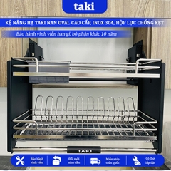 Giá Bát Nâng Hạ TAKI Nan OVAL NEW 2025, Bảo Hành Hộp Lực 10 Năm, INOX Vĩnh Viễn Han Gỉ - Có Thợ Lắp