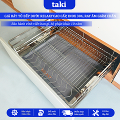 Giá Kéo Bát Tủ Bếp Dưới Đa Năng RELAXY, Kệ Chén Tủ Bếp - INOX  304 - Ray Âm Giảm Chấn - Bảo Hành Vĩnh Viễn - Có Thợ Lắp