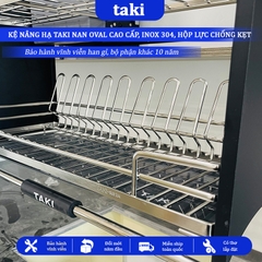 Giá Bát Nâng Hạ TAKI Nan OVAL NEW 2025, Bảo Hành Hộp Lực 10 Năm, INOX Vĩnh Viễn Han Gỉ - Có Thợ Lắp