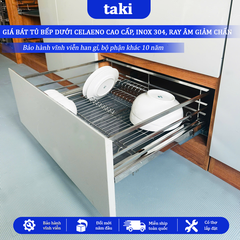 Giá Kéo Bát Đĩa Đa Năng Tủ Dưới CELAENO CAO CẤP 2025, INOX 304, Ray Giảm Chấn, Bảo Hành Vĩnh Viễn, Có Thợ Lắp