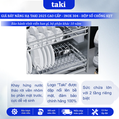 Giá Bát Nâng Hạ TAKI GRAY CAO CẤP - NEW 2025 - INOX Không Gỉ 304, Bảo Hành Máy 10 Năm - Bảo Hành Vĩnh Viễn - Có Thợ Lắp Đặt