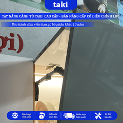 Tay Nâng Cánh Tủ TAKI G225, Bản Nâng Cấp Có Chỉnh Lực, Dừng Đa Điểm, Tay Đẩy Cánh Tủ - Bảo Hành 10 Năm - Có Thợ Lắp
