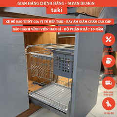 Kệ Dao Thớt & Gia Vị Tủ Bếp TAKI INOX Không Gỉ 304 -  Ray Âm Giảm Chấn Cao Cấp   - BẢO HÀNH VĨNH VIỄN - Có Thợ Lắp Đặt