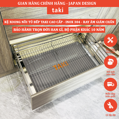 Giá Kéo Xoong Nồi Tủ Bếp Dưới TAKI -  INOX 304 -  Ray Âm Giảm Chấn Cao Cấp - Bảo Hành Vinh Viễn -Có Thợ Lắp