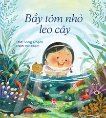Bầy tôm nhỏ leo cây