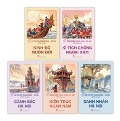 Combo Kể chuyện Thăng Long - Hà Nội (5 cuốn)