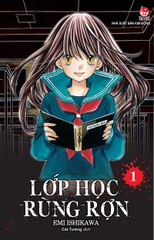 Lớp học rùng rợn - Tập 1