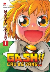 Gash - Cậu bé vàng - Tập 1