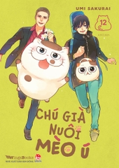 Chú già nuôi mèo ú - Tập 12 (Tặng Kèm Postcard)