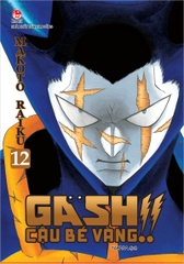 Gash - Cậu bé vàng - Tập 12