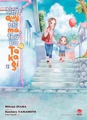 Nhất quỷ nhì ma, thứ ba (vẫn là) Takagi - Tập 12