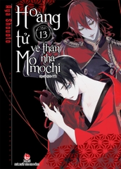 Hoàng tử vệ thần nhà Momochi - Tập 13