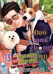 Đạo làm chồng đảm - Tập 13 (Tặng Kèm PVC Standee)