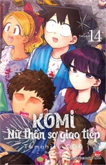 Komi - Nữ thần sợ giao tiếp - Tập 14 (Tặng kèm Photostrip) (2022)