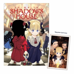 (Tập lẻ) Shadows House