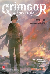 Grimgar - Ảo ảnh và tro tàn - Tập 15