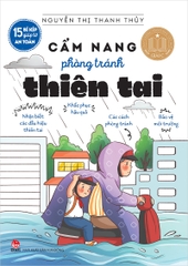 15 bí kíp giúp tớ an toàn - Cẩm nang phòng tránh thiên tai