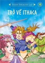 Thần thoại Hy Lạp - Tập 18 - Trở về Ithaca