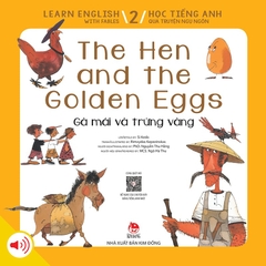 Learn English with Fables 2 - Học tiếng Anh qua truyện ngụ ngôn - Tập 2 - The Hen and the Golden Eggs - Gà mái và trứng vàng