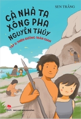 Cả nhà ta xông pha nguyên thủy - Tập 2 - Thiên đường trần gian