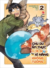 (Tập lẻ) Chu du ẩm thực tại Dị giới với kĩ năng không tưởng