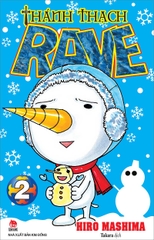 (Tập lẻ) Thánh thạch RAVE