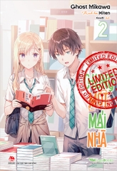 Chung một mái nhà - Tập 2 - Bản giới hạn (Tặng Set 2 Bookmark + Shikishi 2 Mặt)