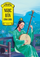 Combo Tranh truyện lịch sử Việt Nam - Phần 4 (10 cuốn)