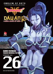 Dragon Quest - Dấu ấn Roto - Những người kế thừa - Tập 26