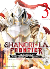(Tập lẻ) Shangri-La Frontier - Thợ săn game rác khiêu chiến game thần thánh