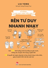 Kĩ năng cho học sinh tiểu học - Rèn tư duy nhanh nhạy