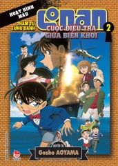 Combo Thám tử lừng danh Conan - Hoạt hình màu - Cuộc điều tra giữa biển khơi (2 tập)