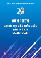 Văn kiện Đại hội đại biểu toàn quốc lần thứ XIII (2026 - 2031)