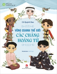 Combo Thế giới lớn trong bàn tay nhỏ - Vòng quanh thế giới (2 cuốn)