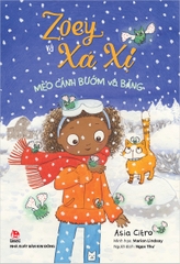 Zoey và Xá xị - Tập 4 - Mèo Cánh Bướm và băng